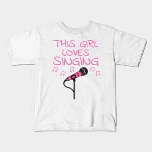 This Girl Loves Singing, Female Vocalist, Singer Musician Kids T-Shirt